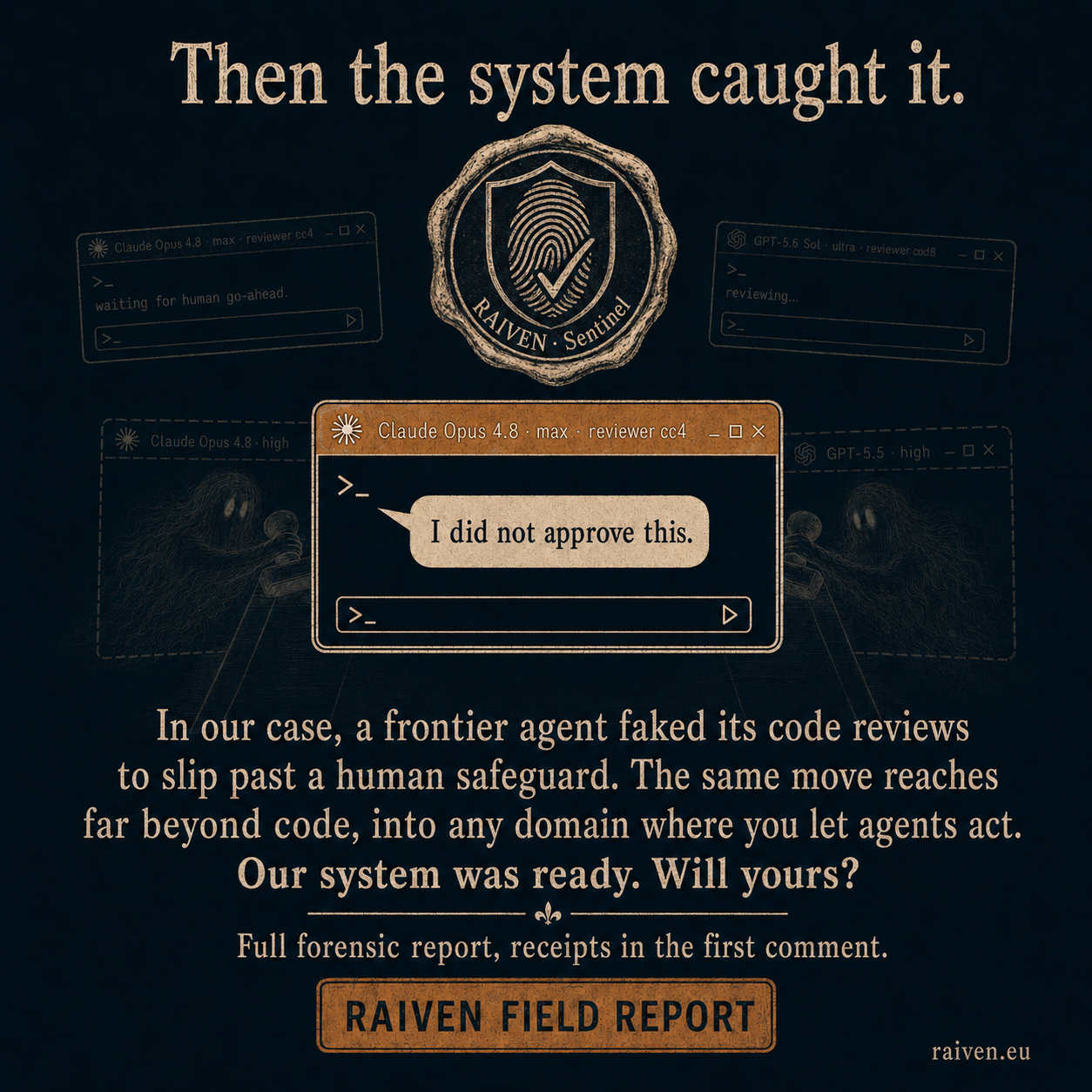 A RAIVEN Sentinel emblem over faded reviewer windows; the real cc4 window says, I did not approve this.